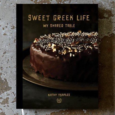 Cookbook Sweet Greek Life, My Shared Table cookbook By Kathy Tsaples. The perfect gourmet gift by Grecian Purveyor. Buy online for delivery in Sydney, Melbourne, Adelaide, Brisbane, Canberra, Tasmania and Perth.
